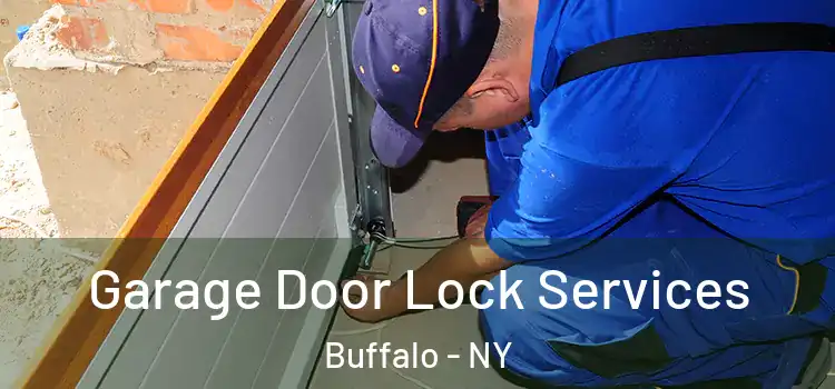 Garage Door Lock Services Buffalo - NY