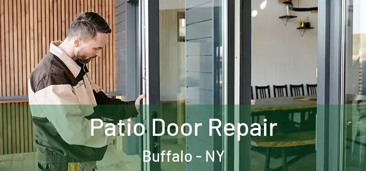Patio Door Repair Buffalo - NY