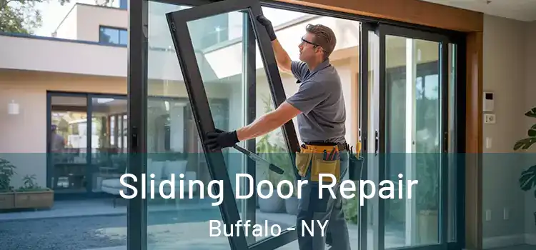 Sliding Door Repair Buffalo - NY
